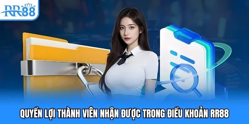 Quyền lợi thành viên nhận được trong điều khoản RR88