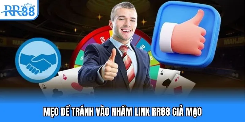 Mẹo để tránh vào nhầm link RR88 giả mạo